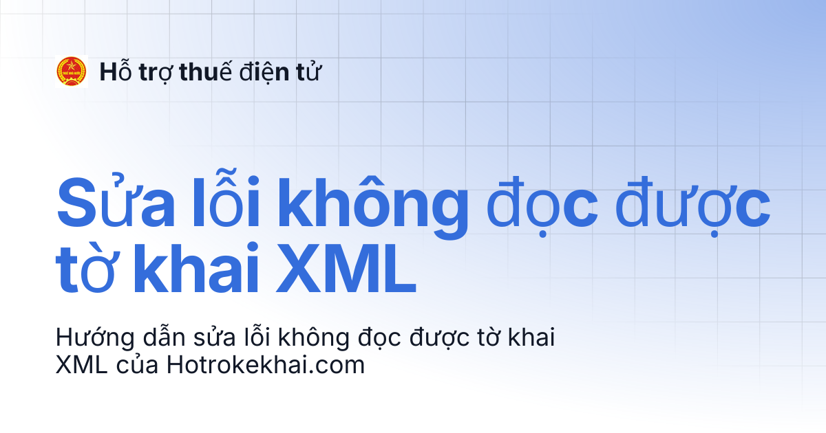 S a l i kh ng c c t khai xml h tr thu i n t 